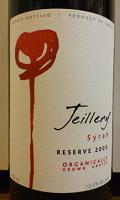 Teillery Syrah RESERVE 2005