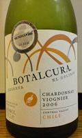 BOTALCURA EL DELIRIO RESERVA CHARDONNAY VIOGNIER 2006