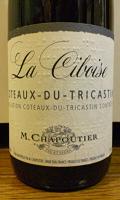 M.CHAPOUTIER La Ciboise COTEAUX DU TRICASTIN 2006