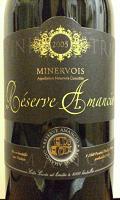 VINITRIO MINERVOIS Reserve Amancio 2005